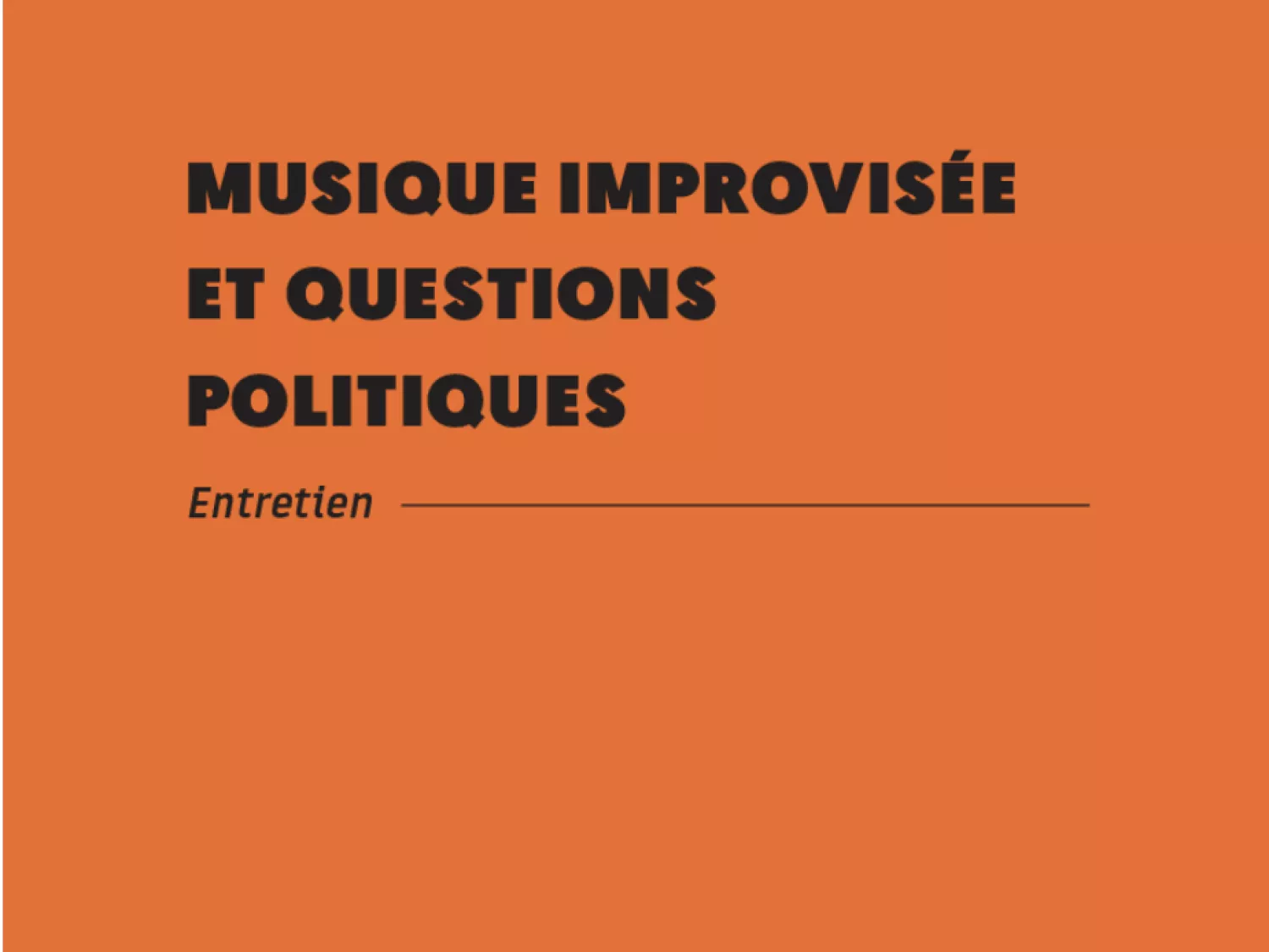 Bertrand Denzler & Frantz Loriot : Musique improvisée et questions politiques